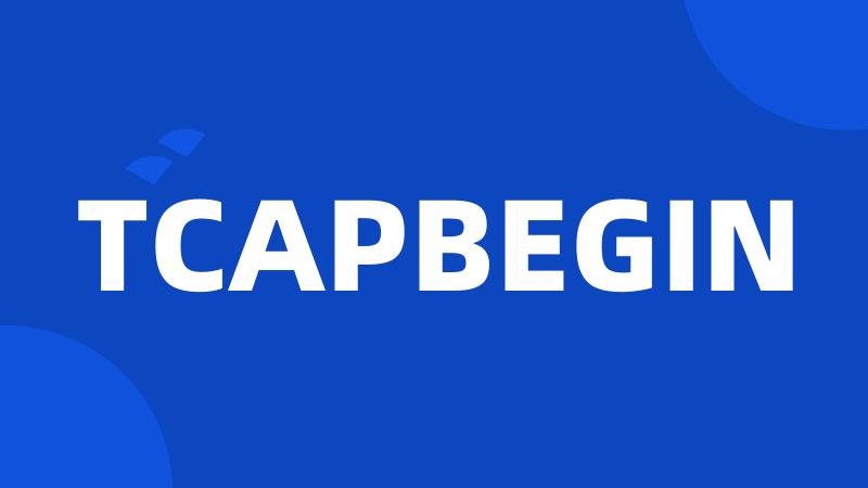 TCAPBEGIN