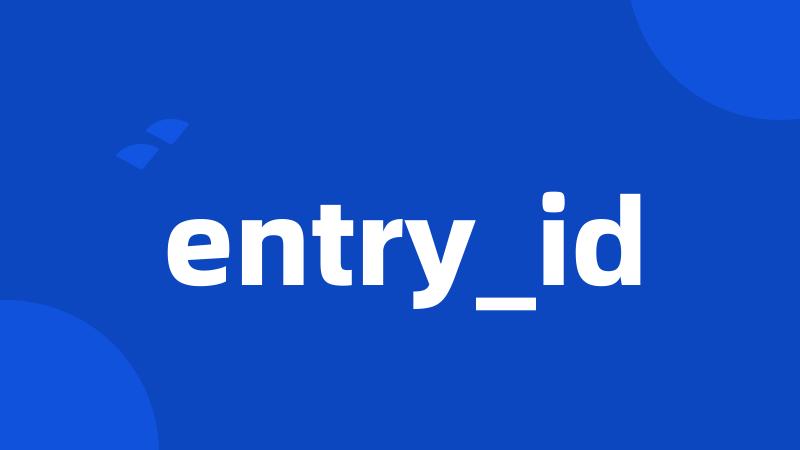 entry_id