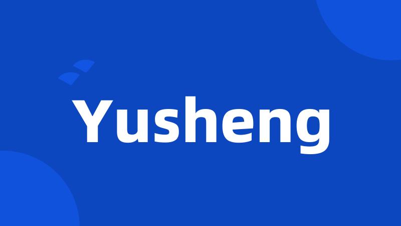 Yusheng