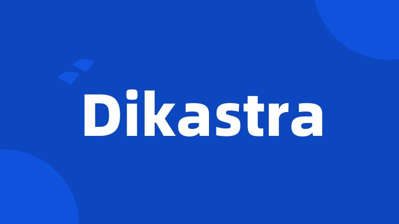 Dikastra