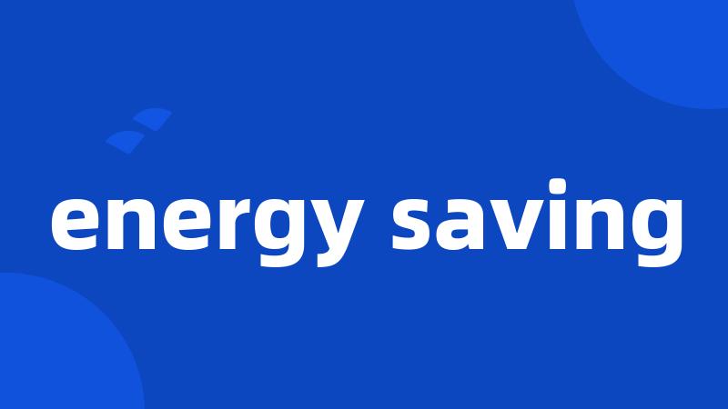 energy saving