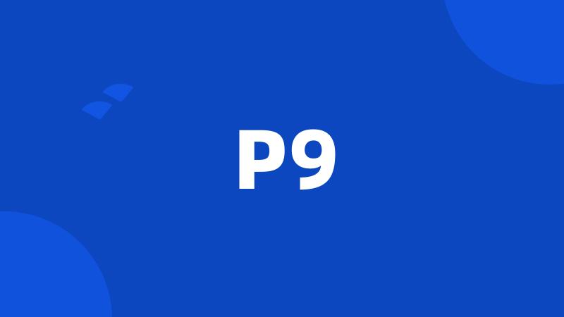 P9