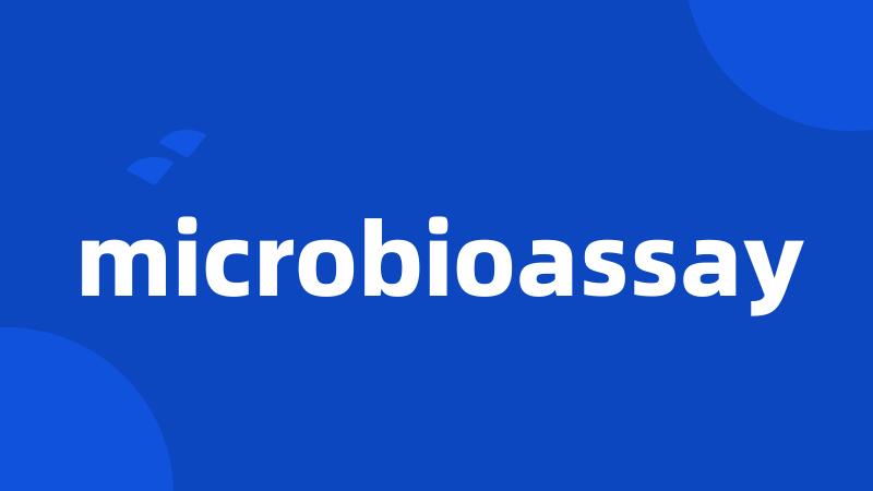 microbioassay