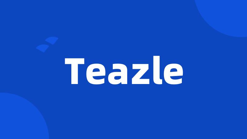 Teazle