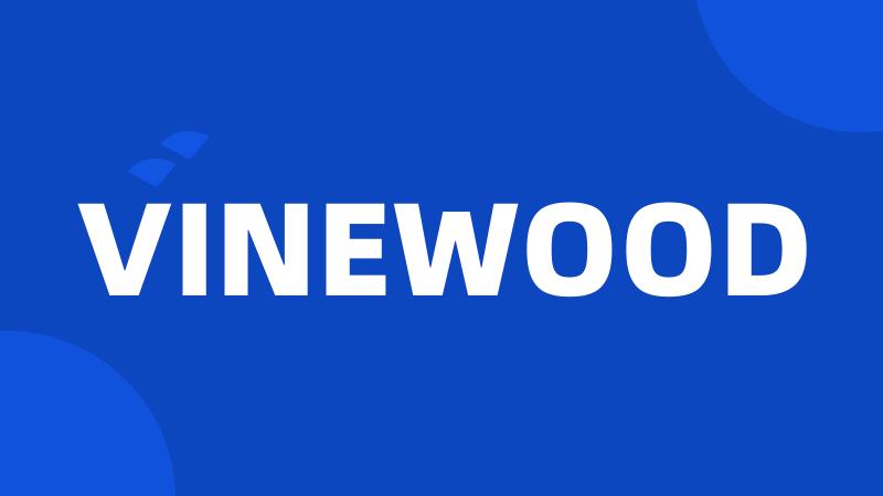 VINEWOOD