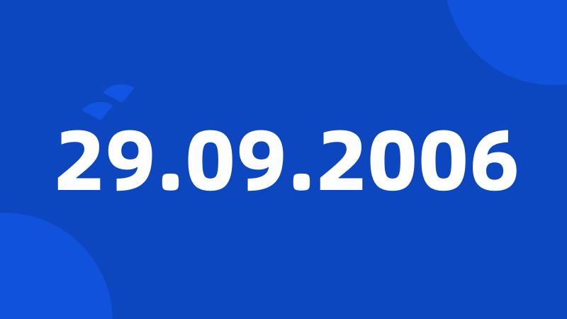 29.09.2006