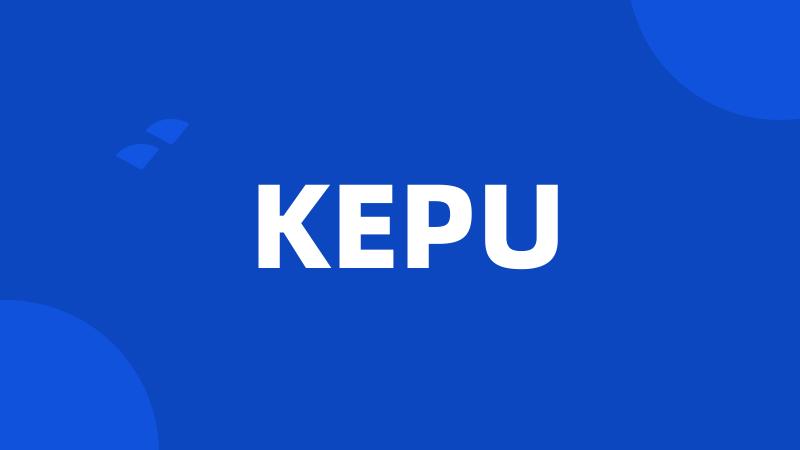 KEPU