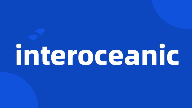 interoceanic