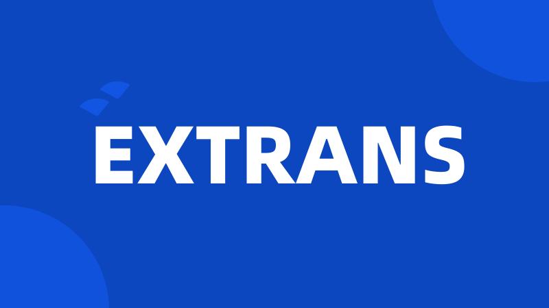 EXTRANS