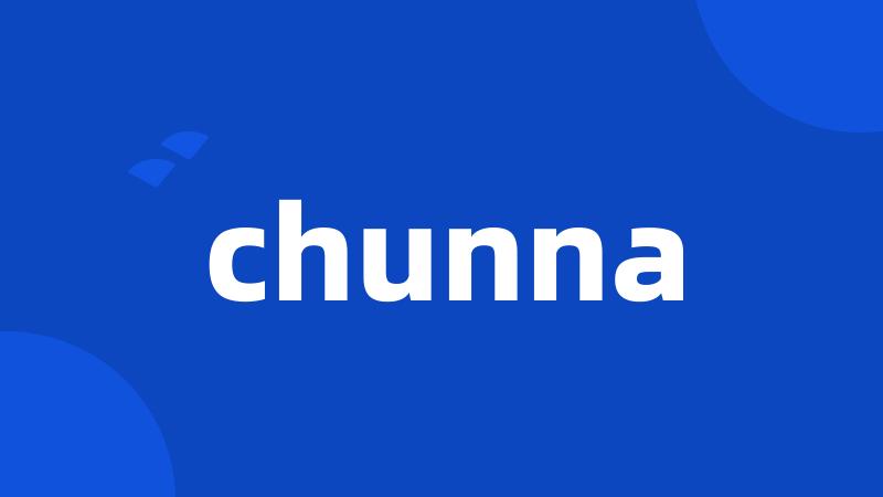 chunna