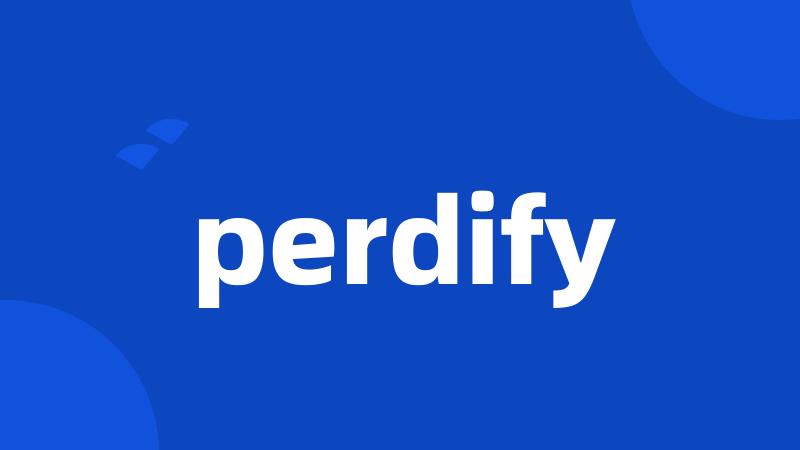 perdify