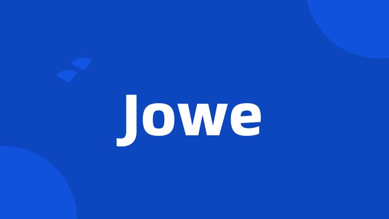 Jowe