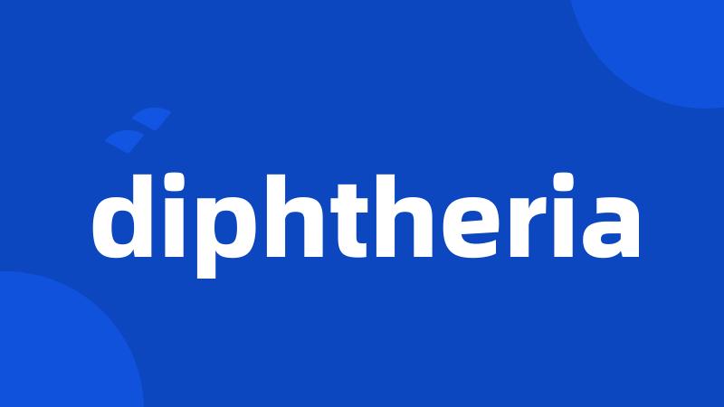 diphtheria