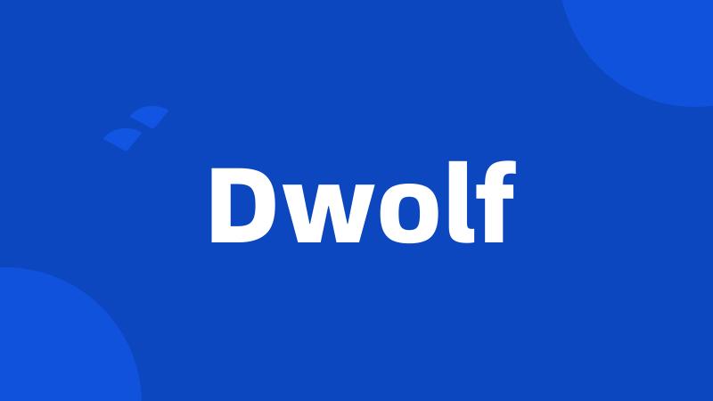 Dwolf