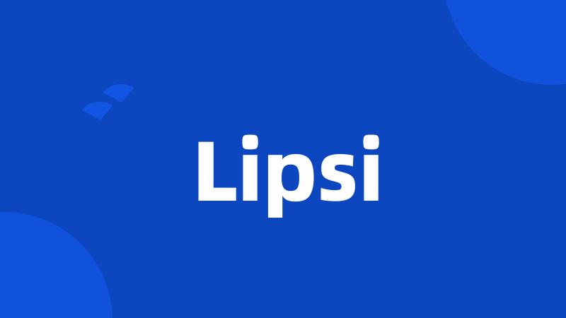 Lipsi