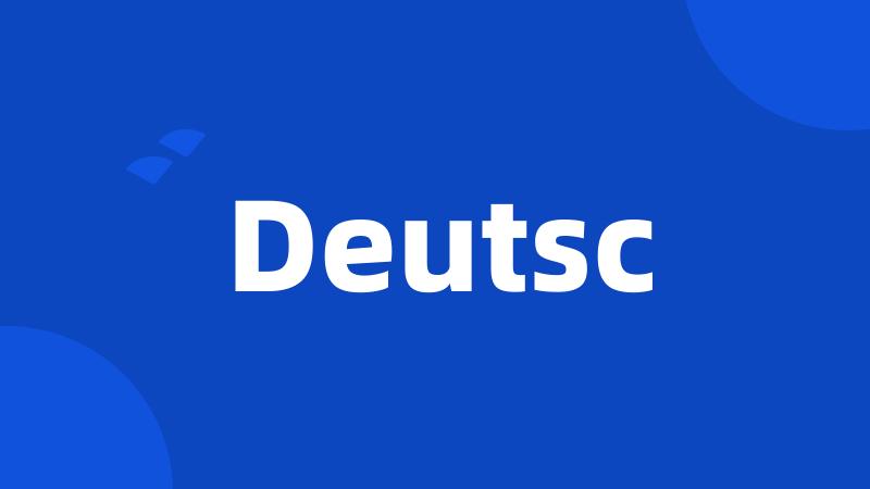 Deutsc