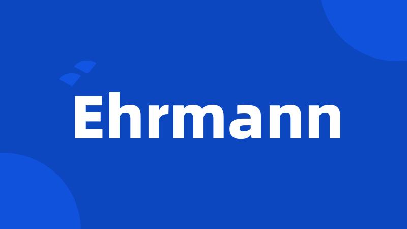 Ehrmann