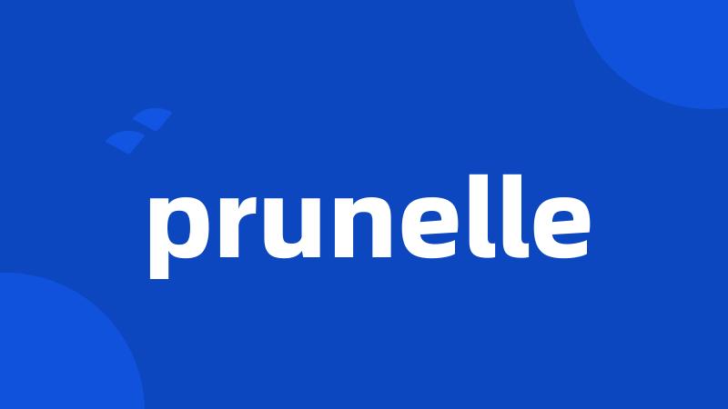 prunelle