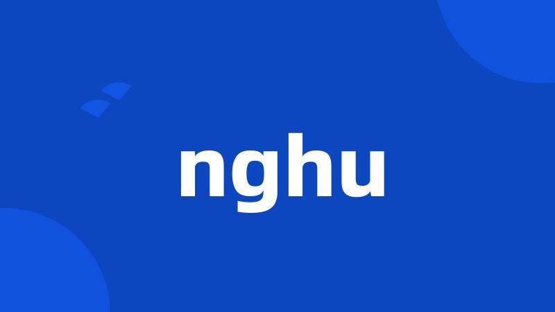 nghu