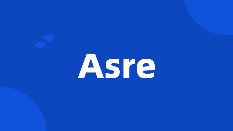 Asre