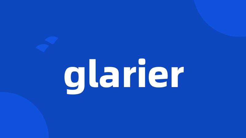 glarier