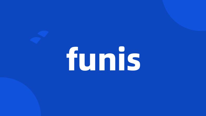 funis