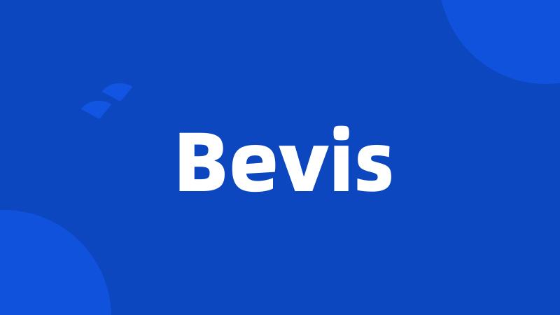 Bevis