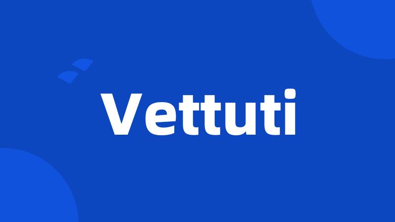 Vettuti