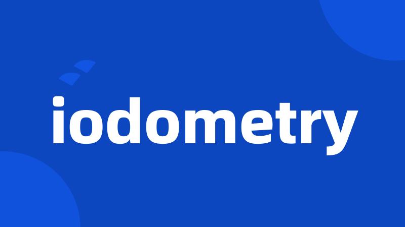 iodometry