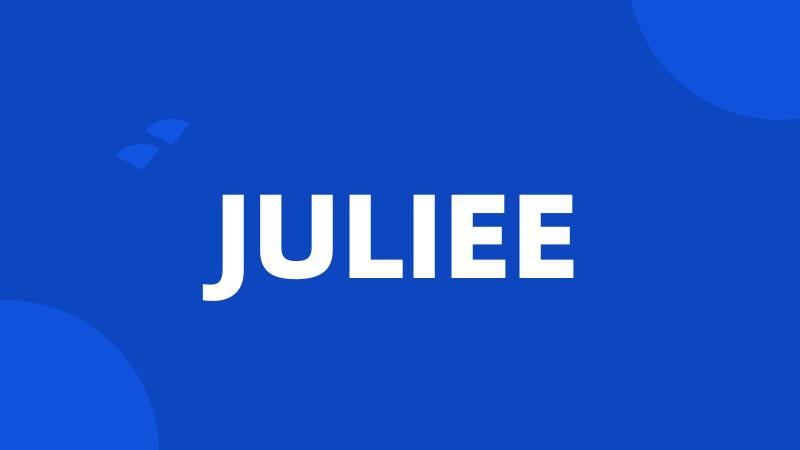 JULIEE