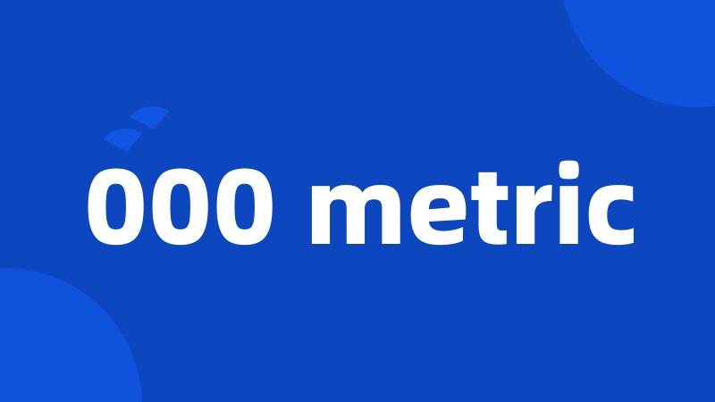 000 metric