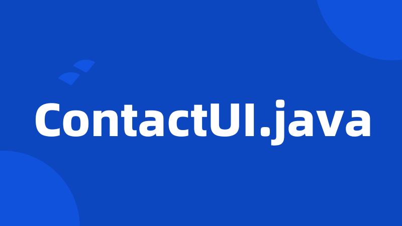 ContactUI.java