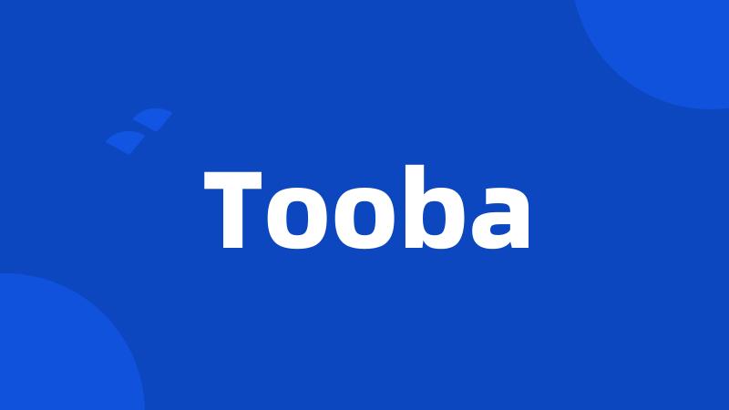 Tooba