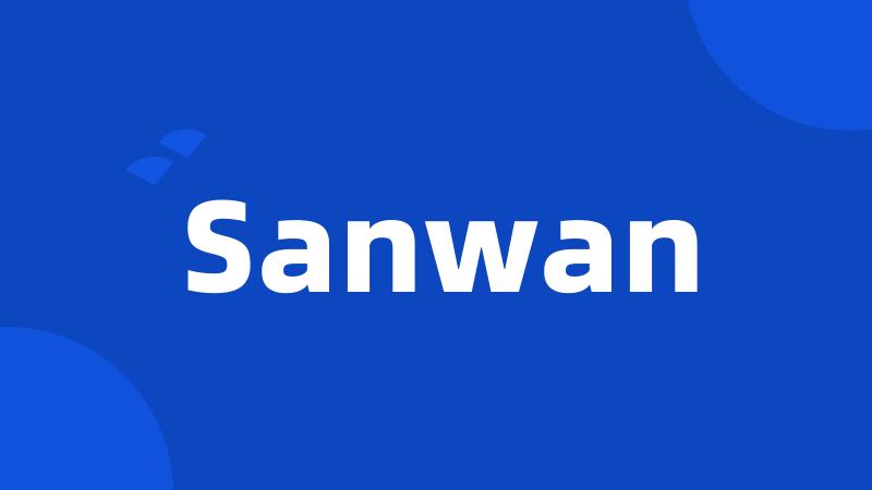 Sanwan