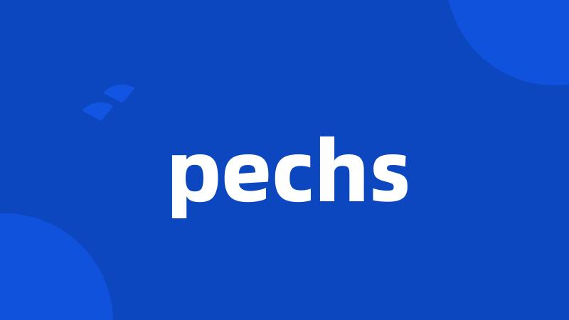 pechs