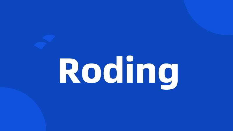 Roding