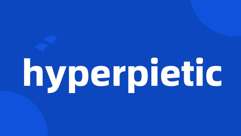 hyperpietic