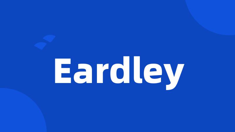 Eardley