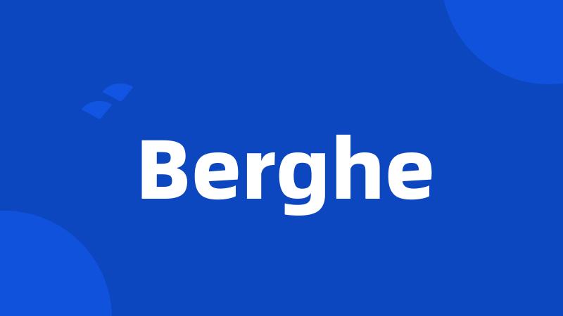 Berghe