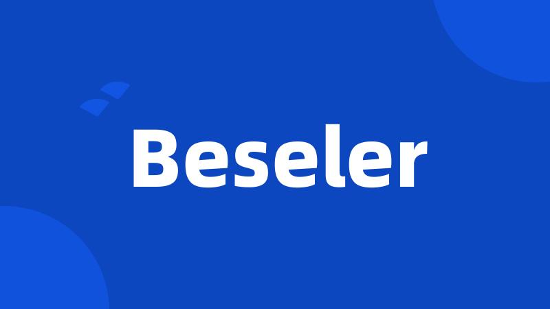 Beseler