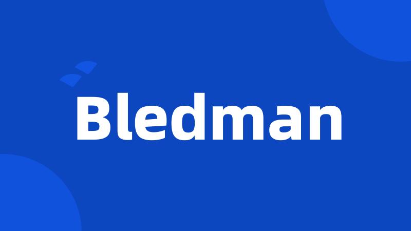 Bledman