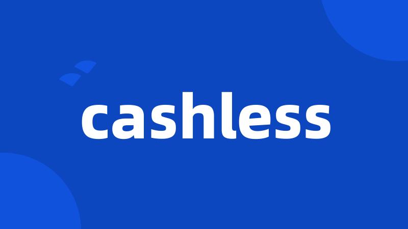 cashless