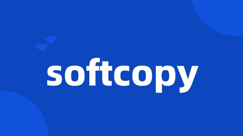 softcopy