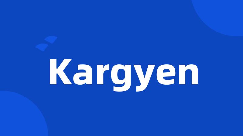 Kargyen