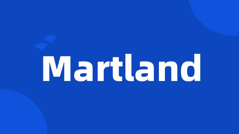 Martland