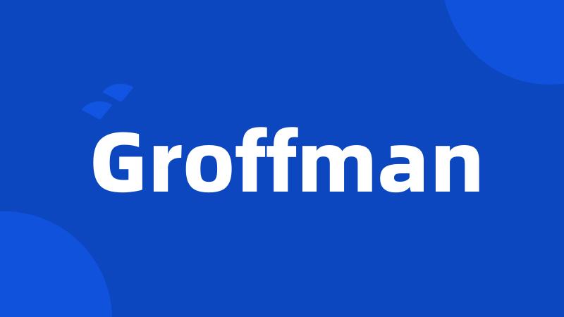 Groffman