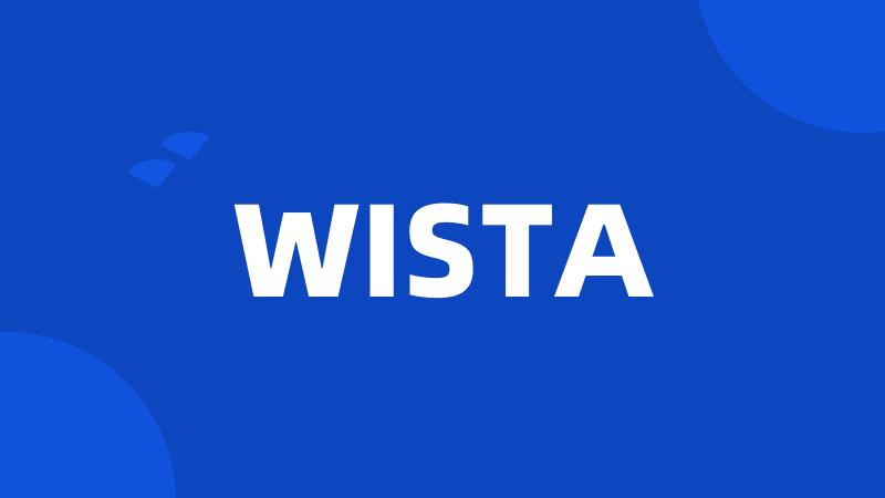 WISTA