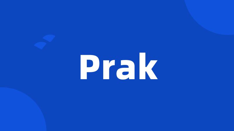 Prak