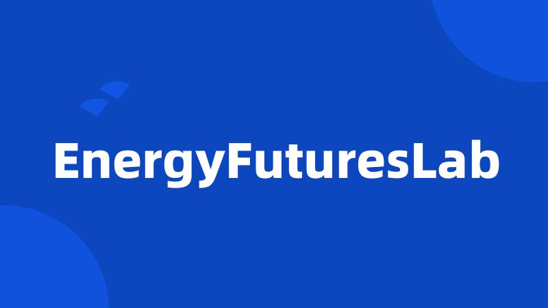 EnergyFuturesLab