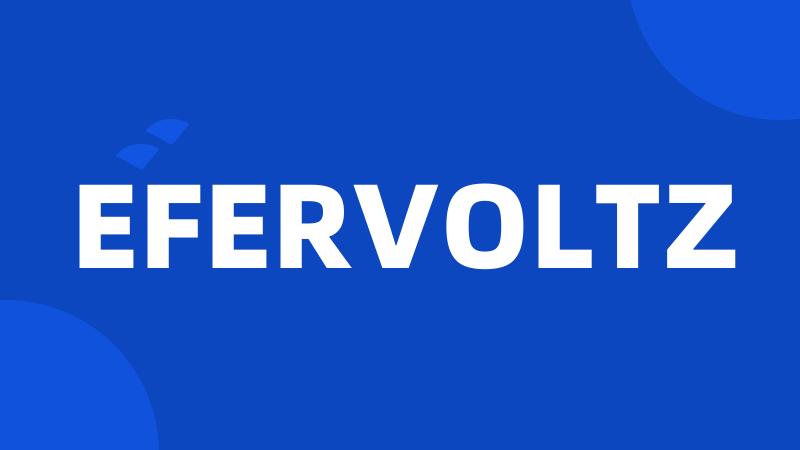 EFERVOLTZ